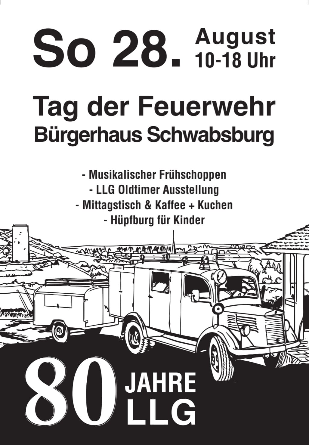 Plakat zum Fest der Feuerwehr 80 Jahre LLG Löschzug Schwabsburg 28. August 2022